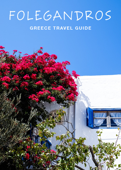 HANNAH SHELBY: Folegandros Island Greece Travel Guide